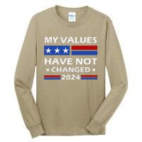 Kamala Harris My Values Have Not Changed Tall Long Sleeve T-Shirt