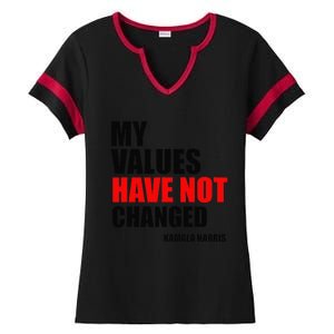 Kamala Harris My Values Have Not Changed Ladies Halftime Notch Neck Tee