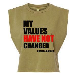 Kamala Harris My Values Have Not Changed Garment-Dyed Women's Muscle Tee