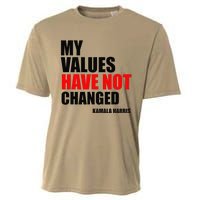 Kamala Harris My Values Have Not Changed Cooling Performance Crew T-Shirt