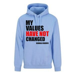 Kamala Harris My Values Have Not Changed Unisex Surf Hoodie