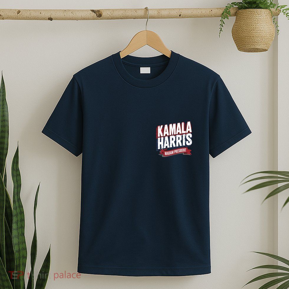 Kamala Harris Madam President Front And Back T-Shirt