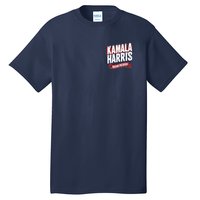 Kamala Harris Madam President Front And Back Tall T-Shirt