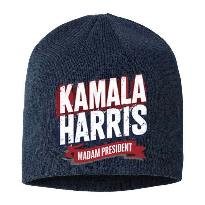 Kamala Harris Madam President Front And Back Sustainable Beanie