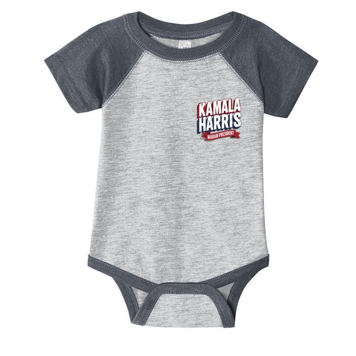 Kamala Harris Madam President Front And Back Infant Baby Jersey Bodysuit