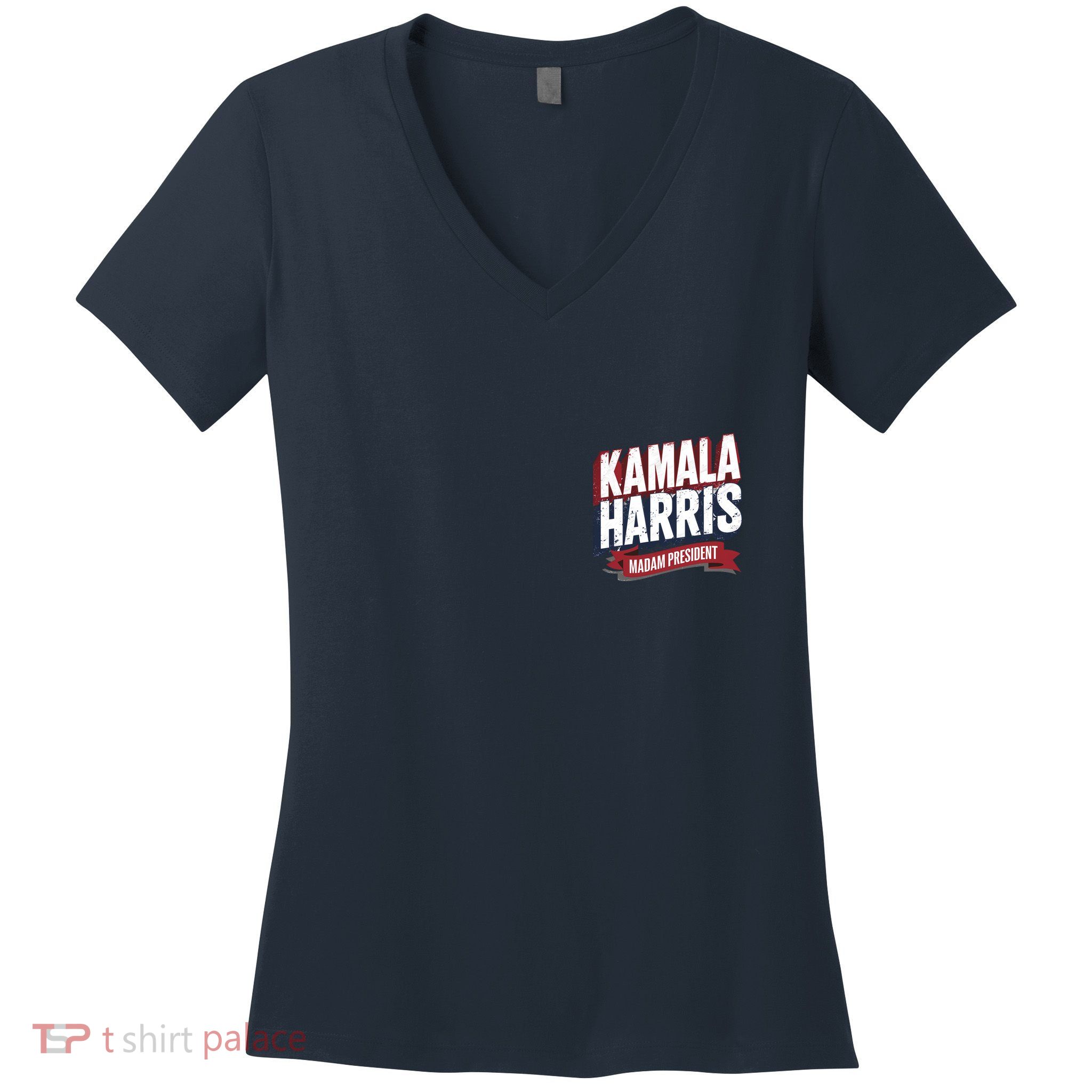 Kamala Harris Madam President Front And Back Women's V-Neck T-Shirt