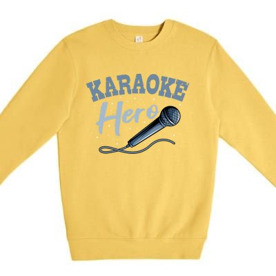 Karaoke Hero Microphone Singer Ktv Music Lover Great Gift Premium Crewneck Sweatshirt