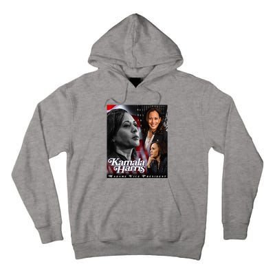 Kamala Harris Madame Vice President Tall Hoodie