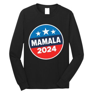 Kamala Harris Mamala Usa President 2024 Funny Presidential Long Sleeve Shirt