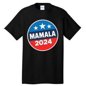 Kamala Harris Mamala Usa President 2024 Funny Presidential Tall T-Shirt