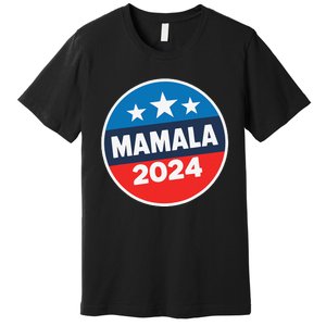 Kamala Harris Mamala Usa President 2024 Funny Presidential Premium T-Shirt