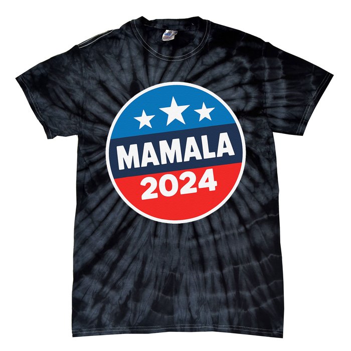 Kamala Harris Mamala Usa President 2024 Funny Presidential Tie-Dye T-Shirt