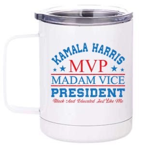 Kamala Harris Mvp Madam Vice President 12 oz Stainless Steel Tumbler Cup