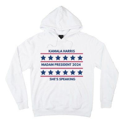 Kamala Harris Madam President 2024 SheS Speaking Hoodie