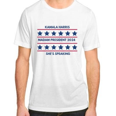 Kamala Harris Madam President 2024 SheS Speaking Adult ChromaSoft Performance T-Shirt