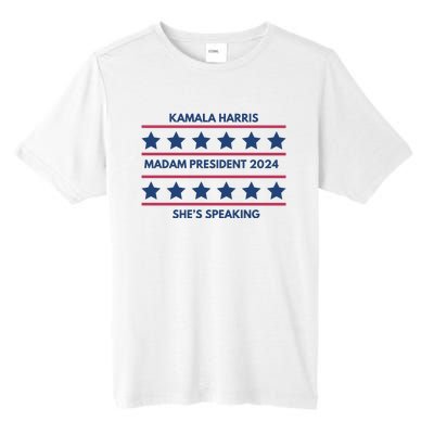 Kamala Harris Madam President 2024 SheS Speaking Tall Fusion ChromaSoft Performance T-Shirt