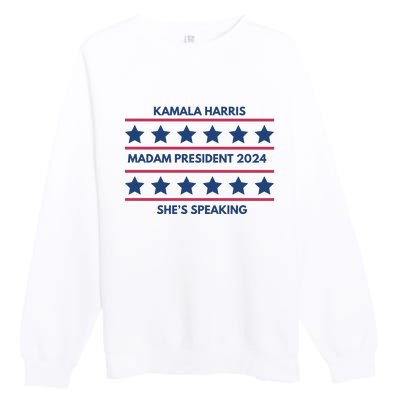 Kamala Harris Madam President 2024 SheS Speaking Premium Crewneck Sweatshirt