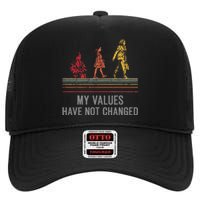 Kamala Harris My Values Have Not Changed President 47th 2024 High Crown Mesh Back Trucker Hat