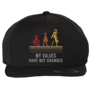 Kamala Harris My Values Have Not Changed President 47th 2024 Wool Snapback Cap