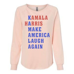 Kamala Harris Madam President Make America Laugh Again 2024 Womens California Wash Sweatshirt