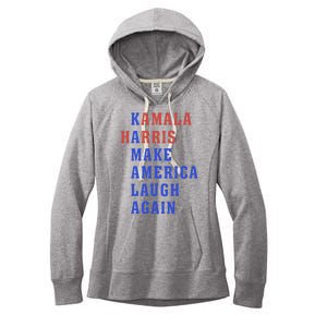 Kamala Harris Madam President Make America Laugh Again 2024 Women's Fleece Hoodie