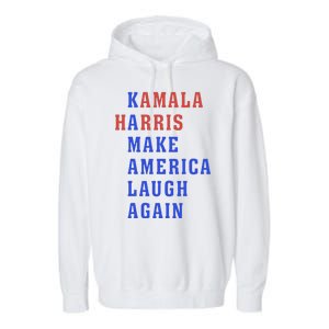 Kamala Harris Madam President Make America Laugh Again 2024 Garment-Dyed Fleece Hoodie