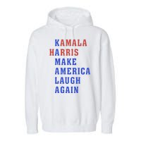 Kamala Harris Madam President Make America Laugh Again 2024 Garment-Dyed Fleece Hoodie