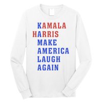 Kamala Harris Madam President Make America Laugh Again 2024 Long Sleeve Shirt