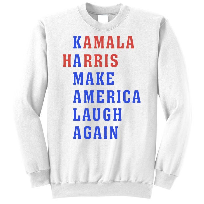 Kamala Harris Madam President Make America Laugh Again 2024 Sweatshirt