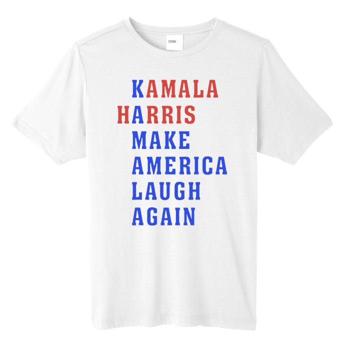 Kamala Harris Madam President Make America Laugh Again 2024 Tall Fusion ChromaSoft Performance T-Shirt