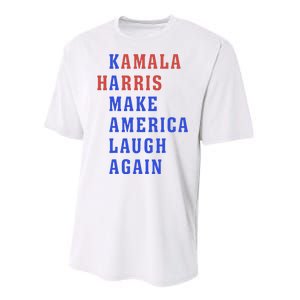 Kamala Harris Madam President Make America Laugh Again 2024 Performance Sprint T-Shirt