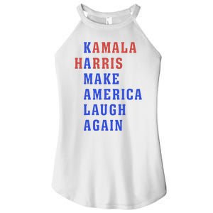 Kamala Harris Madam President Make America Laugh Again 2024 Women's Perfect Tri Rocker Tank