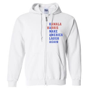 Kamala Harris Madam President Make America Laugh Again 2024 Full Zip Hoodie