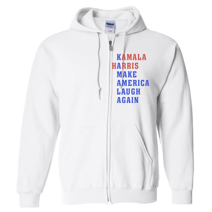 Kamala Harris Madam President Make America Laugh Again 2024 Full Zip Hoodie