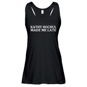 Kathy Hochul Made Me Late Ladies Essential Flowy Tank