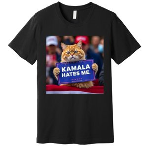 Kamala Hates Me Funny Political Saying Cat Lover Premium T-Shirt