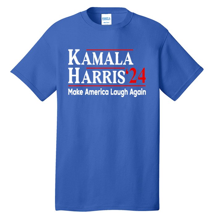 Kamala Harris Make America Laugh Again Gift Tall T-Shirt