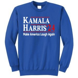 Kamala Harris Make America Laugh Again Gift Tall Sweatshirt