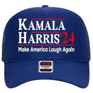 Kamala Harris Make America Laugh Again Gift High Crown Mesh Back Trucker Hat