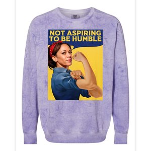 Kamala Harris Not Aspiring To Be Humble Colorblast Crewneck Sweatshirt