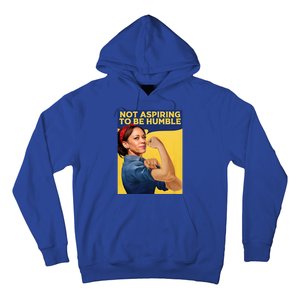 Kamala Harris Not Aspiring To Be Humble Hoodie