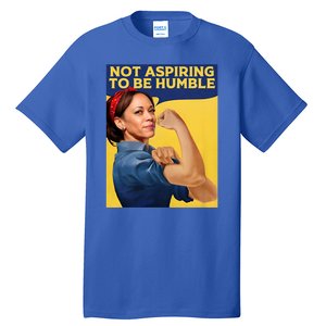 Kamala Harris Not Aspiring To Be Humble Tall T-Shirt