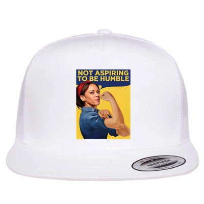 Kamala Harris Not Aspiring To Be Humble Flat Bill Trucker Hat