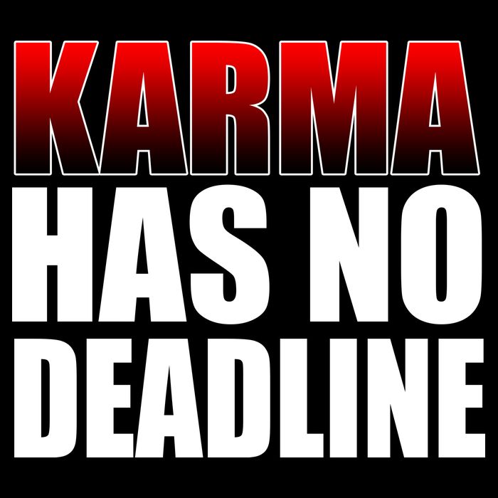 Karma Has No Deadline Flexfit Unipanel Trucker Cap