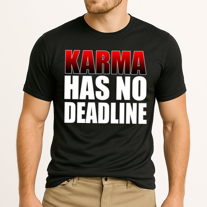 Karma Has No Deadline Performance Shirt