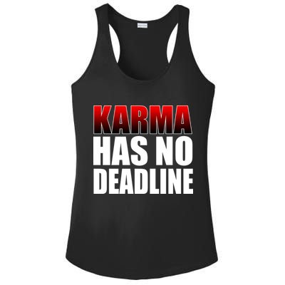 Karma Has No Deadline Ladies PosiCharge Competitor Racerback Tank
