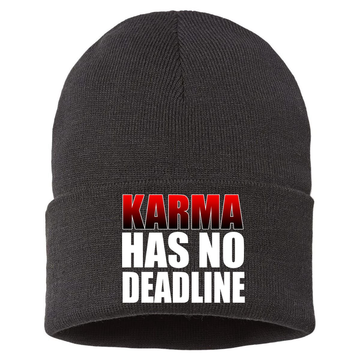 Karma Has No Deadline Sustainable Knit Beanie