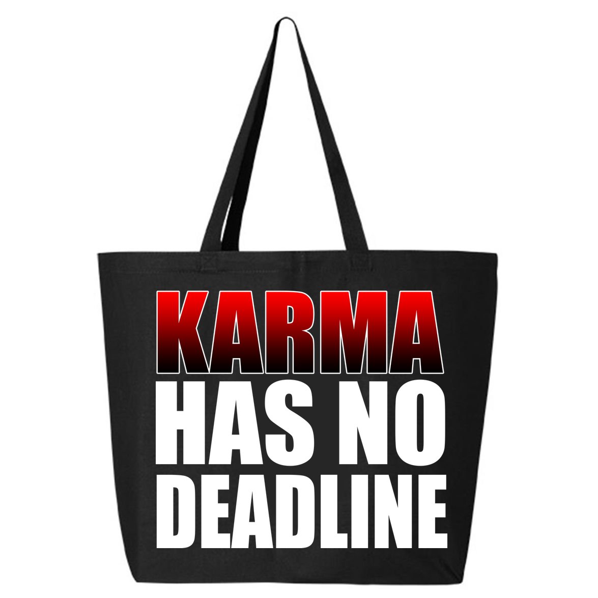 Karma Has No Deadline 25L Jumbo Tote