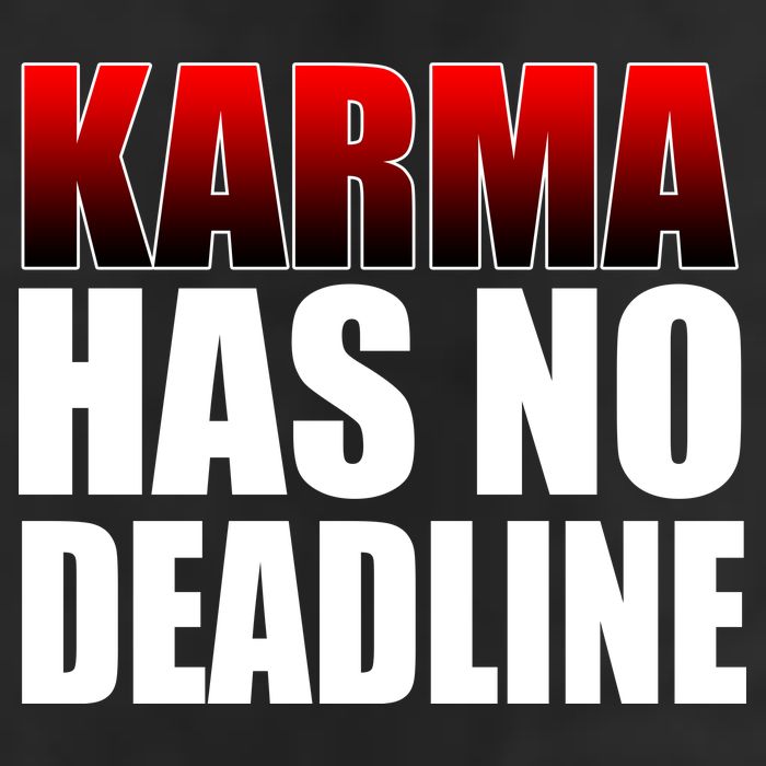 Karma Has No Deadline 25L Jumbo Tote