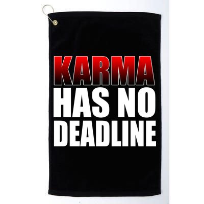 Karma Has No Deadline Golf Towel